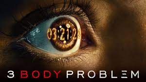 Netflix's "3 Body Problem" debuts today!
