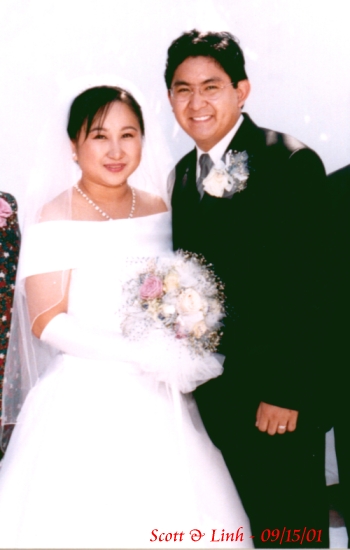 [Scott & Linh Were Married on September 15, 2001 in Cerritos, CA]